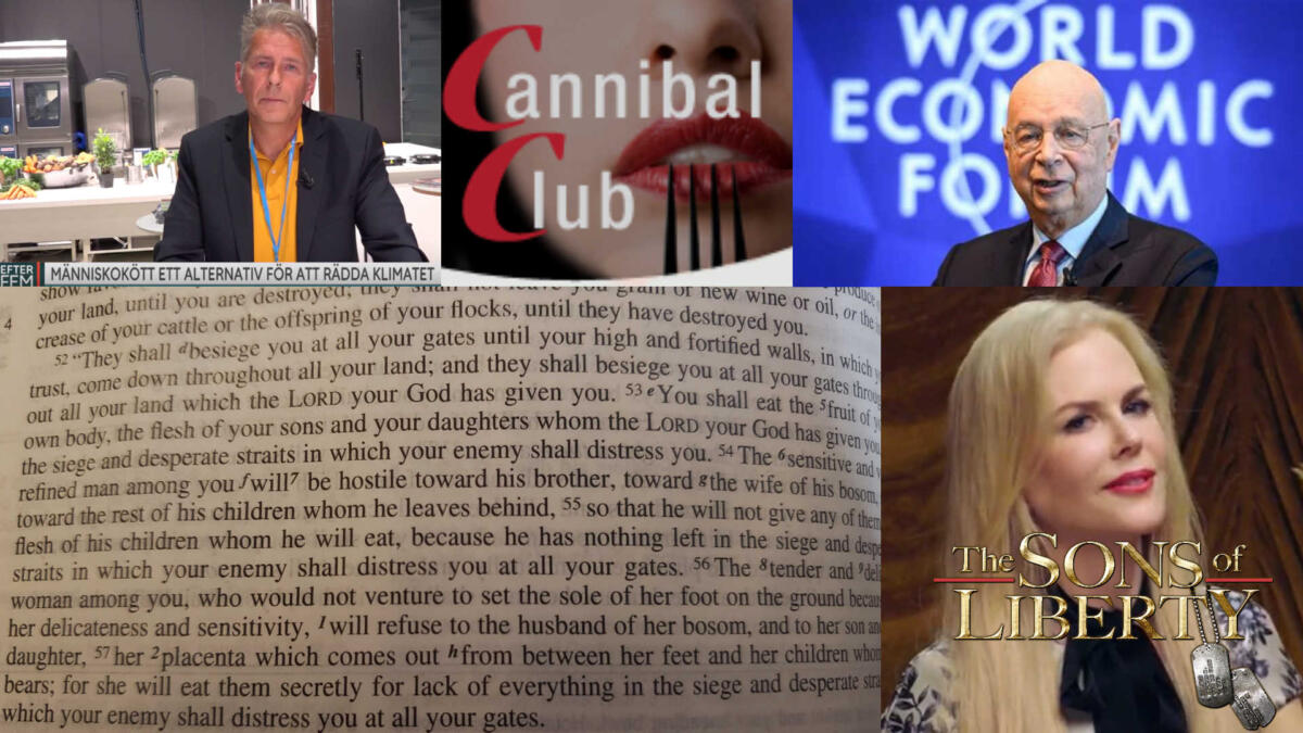 Cannibalism: What The WEF Wants Or Judgment Of God? (Video) - The Washington Standard